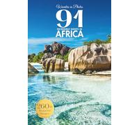 Wonders in Photos - 91 Incredible Sights in Africa: A Calming African Travel Photo Book with 260+ Scenic Images - Ideal for Seniors, Caregivers, and Coffee Tables