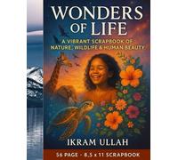 Wonders of Life Scrapbook Paper: A Visual Journey Through Nature, Humanity, and Beyond