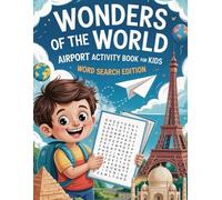 Wonders of the World - Airport Activity Book for Kids. Word Search Edition. Travel Activity Book for boys and girls with Family.