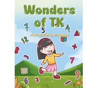 Wonders of TK Math Activity Workbook: Build Number Sense with Engaging Activities to Boost Math Confidence in Early Learners