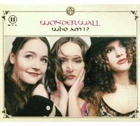 Wonderwall - Who am I [Import]