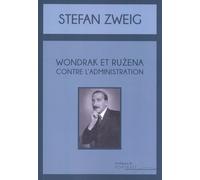 Wondrak et Ruzena contre l'administration