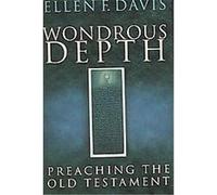 Wondrous Depth Ellen F. Davis (Auteur)