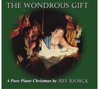 Wondrous Gift: A Pure Piano Christmas