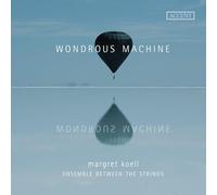 Margret Koell – Wondrous Machine – CD – Accent
