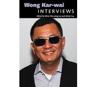 Wong Kar-wai: Interviews