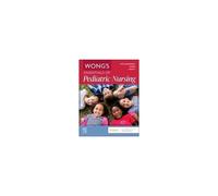 Wong's Essentials Of Pediatric Nursing