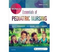 Wongs Essentials Of Pediatric Nursing Marilyn J Hockenberry, David Wilson, Cheryl C Rodgers (Auteur)