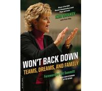 [Won't Back Down: Teams, Dreams, and Family] (By: Kim Mulkey) [published: September, 2008]