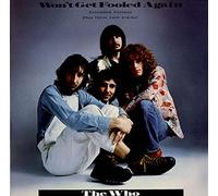 Won't get fooled again (Extended Version)