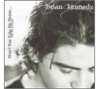 Won't You Take Me Home by Brian Kennedy