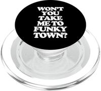 Won't You Take Me to Funkytown? - Musique Sarcastique Amusante PopSockets PopGrip pour MagSafe