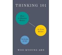 Woo-Kyoung Ahn Thinking 101 (Poche)