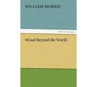 Wood Beyond The World