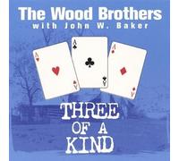 Wood Brothers - Three of a Kind