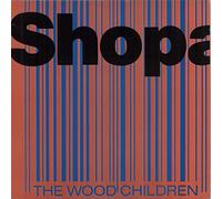 WOOD CHILDREN - SHOPAHOLIC LP UK DEMON 1989