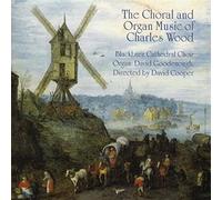 Wood: Choral & Organ Music
