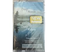 Wood, Douglas - Deep Woods Deep Waters