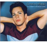 Wood,Greg - I Can't Hold on