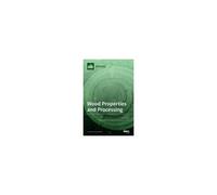 Wood Properties And Processing