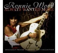 Wood Ronnie - Always Wanted More [Import]