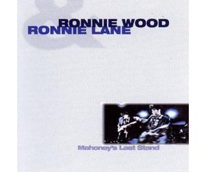 Wood, Ronnie & Ronnie Lane - Mahoney's Last Stand