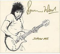 Wood, Ronnie - Show Me