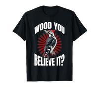Wood, tu y Crois ? Motif Woodpecker T-Shirt