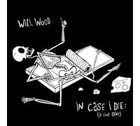 Wood, Will - In Case I die (a Live One) (White-Black Splatter 3lp)