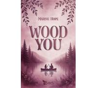 Wood you - Marine Hope - Butterfly Eds - broché - Roman