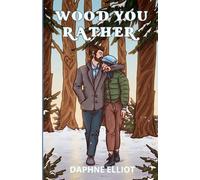 Wood You Rather?: A Fake Dating Romance