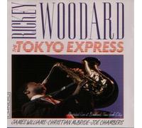 Woodard, Rickey - Tokyo Express