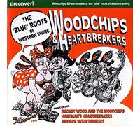 Woodchips & Heartbreakers - Blues Roots of Western Swing [Import]