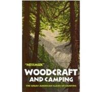 Woodcraft and Camping Nessmuk (Auteur)