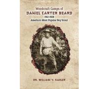 Woodcraft Camps Of Daniel Carter Beard