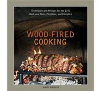 WoodFired Cooking by Mary Karlin Mary Karlin (Auteur)
