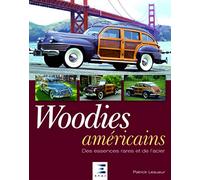 Woodies américaines - des essences rares et de l'acier