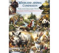 Woodland Animal Companion Ephemera Book for Junk Journals and Scrapbooking: A Magical Collection of 180+ Vintage-Style Forest Creature Illustrations ... Creatures for Collage and Paper Crafts
