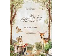 Woodland Baby Shower Guest Book: Hardcover Memory Keepsake with Gift Log & Photo Pages | Gender Neutral, 70 Guests | 8.25" x 11"
