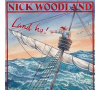 Woodland,Nick - Land Ho!