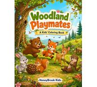 Woodland Playmates: A Coloring Book of Forest Duos Having Fun Together