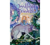 Woodland Travels: Night Lights: Follow the spirited small girl and her mischievous feline companion, Miss Kitty into the heart of the forest where ... under the shimmering glow of the moonlight.
