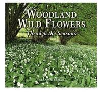 Woodland Wild Flowers by Alan Waterman Alan Waterman (Auteur)