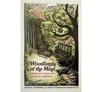 Woodlands of the Mind Rambles Through Campus Forests - Kevin E. O’Donnell - University of Georgia Press - ebook (ePub) - Livre