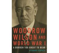 Woodrow Wilson and World War I