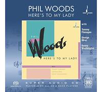 Woods, Phil - Here's to My Lady [Import]