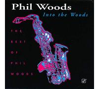Woods, Phil - Into The Woods