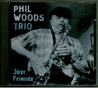 Woods, Phil - Just Friends