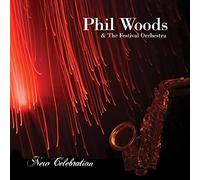 Woods, Phil - New Celebration