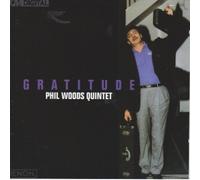 Woods, Phil Quintet - Gratitude
